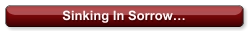 Sinking In Sorrow…