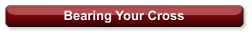 Bearing Your Cross
