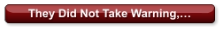 They Did Not Take Warning,…